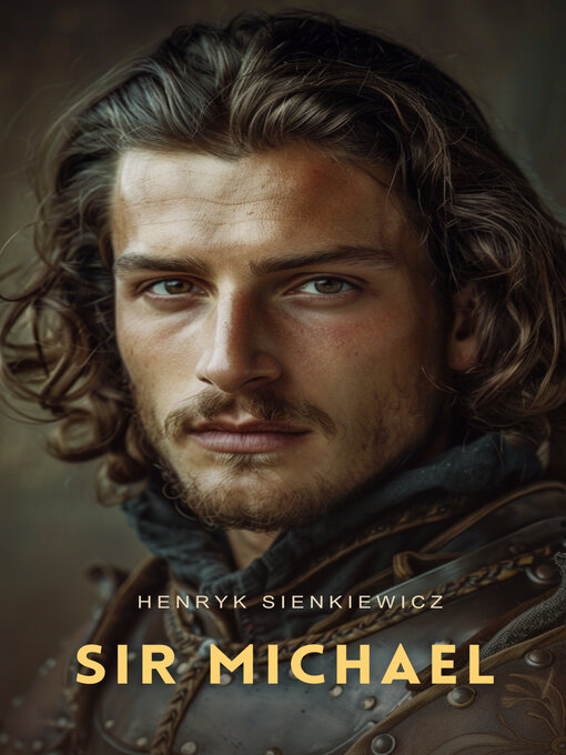 Title details for Sir Michael by Henryk Sienkiewicz - Available